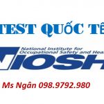 TEST QUỐC TẾ NIOSH KHẨU TRANG N95